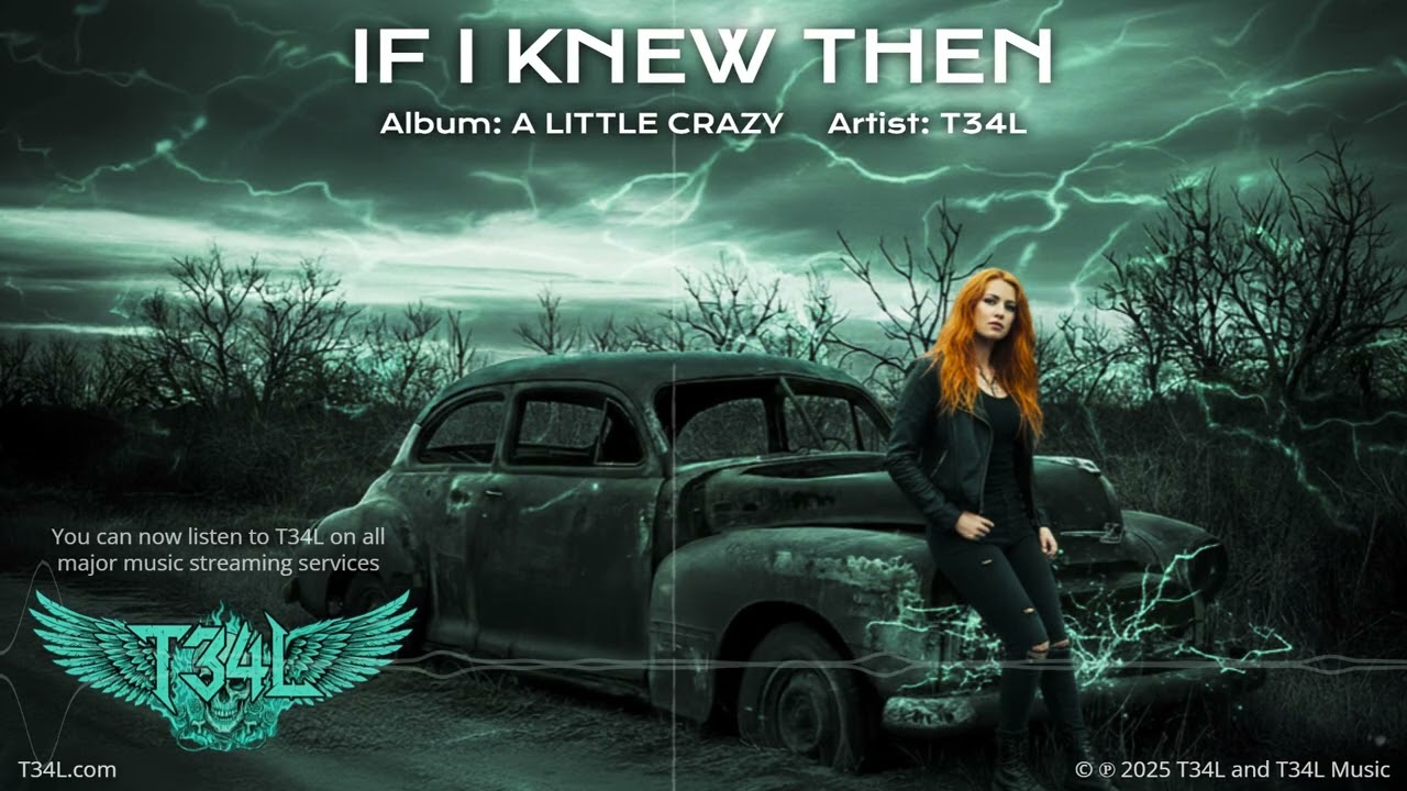 If I Knew Then | T34L