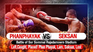 PhanPhayak VS Seksan| พันธ์พยัคฆ์ VS เสกสรร |