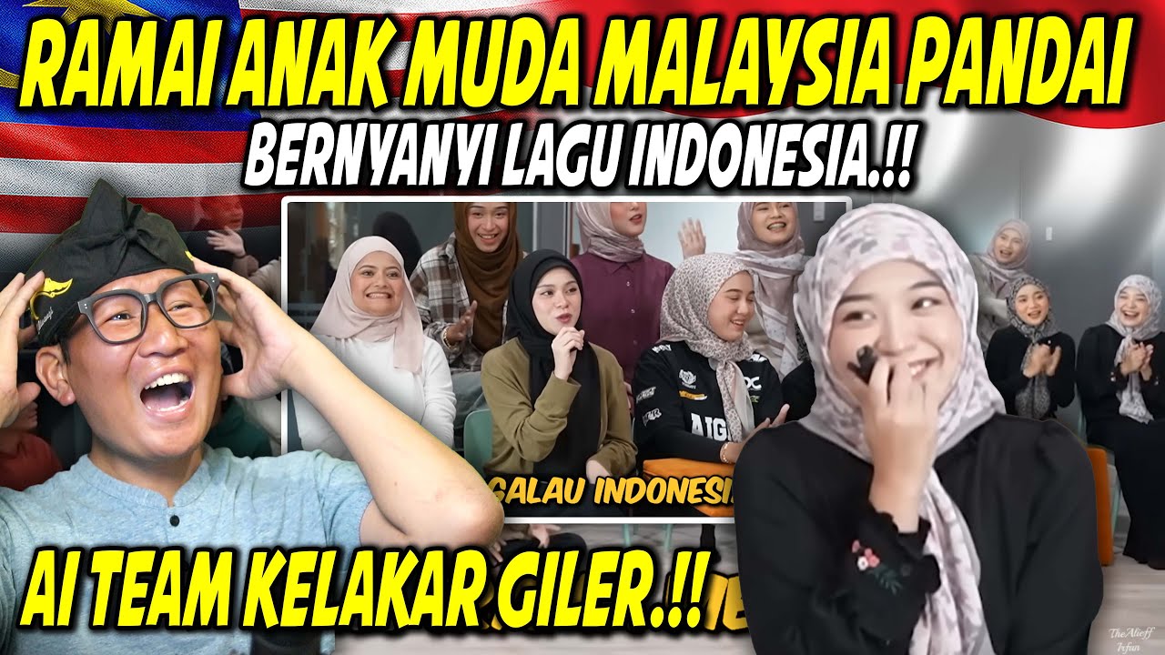 LAWAK GILER🤣ANAK MUDA MALAYSIA RAMAI YANG PANDAI NYANYI LAGU INDONESIA⁈ AI TEAM TERBAEK‼ INDO REACT