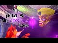 The bring me the crystals song 