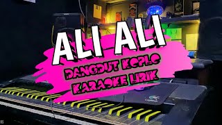 langgam Ali Ali Karaoke KOPLO VERSION