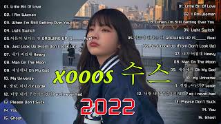 Best Of Xooos 수스 Cover Full Album 2022 💖 Xooos 수스 Nonstop Playlist 2022