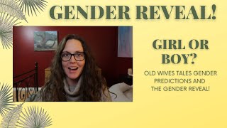 Old Wives Tales Gender Predictions and Gender Reveal