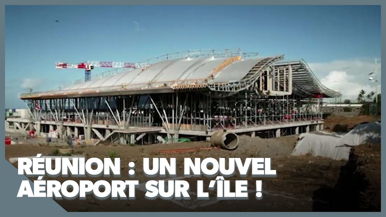 Un aéroport pour l'Ile de La Réunion : un vrai challenge