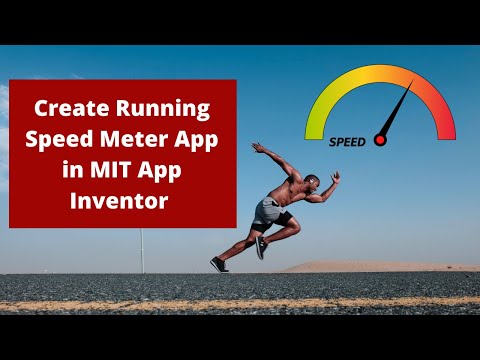 How to Make Running Speed Meter App in MIT App Inventor 2 [ New Speed Meter ]