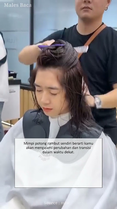 Arti Mimpi Potong Rambut