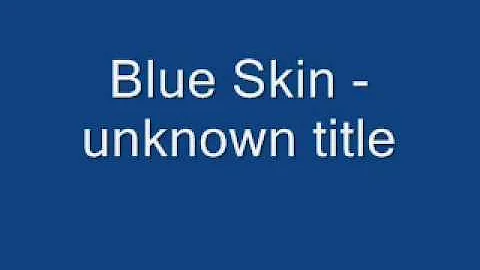 Blue Skin - Shimmer (warrior funk album)