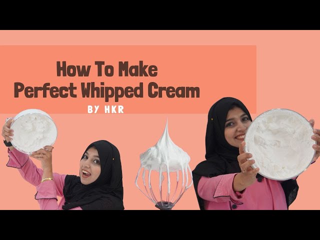 How to Make Perfectly Whipped Cream Every Time | HKR's Foolproof Recipe whipped cream recipe HKR class=
