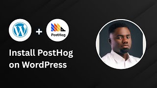 How to Install PostHog on WordPress Using HTML Snippet