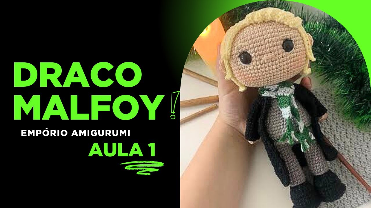 DRACO MALFOY - AULA 1 TUTORIAL AMIGURUMI PASSO A PASSO  * COMO FAZER AMIGURUMI (Empório Amigurumi)
