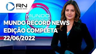 Mundo Record News - 22/06/2022
