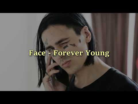 Face - Forever Young 👻 текст песни