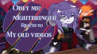 [🐏OBEY ME! NIGHTBRINGER😈 reacts to my videos!] [pt 1/2] [Set speed 2x] 