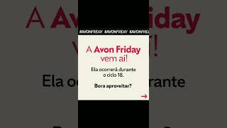 black friday da avon ciclo 18 de 2023