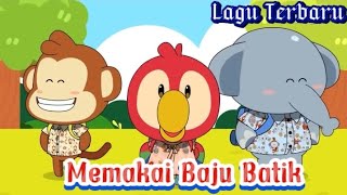 Download lagu Lagu anak Indonesia Terbaru & Terpopuler | Memakai Baju Batik Saat Sekolah | lagu anak balita