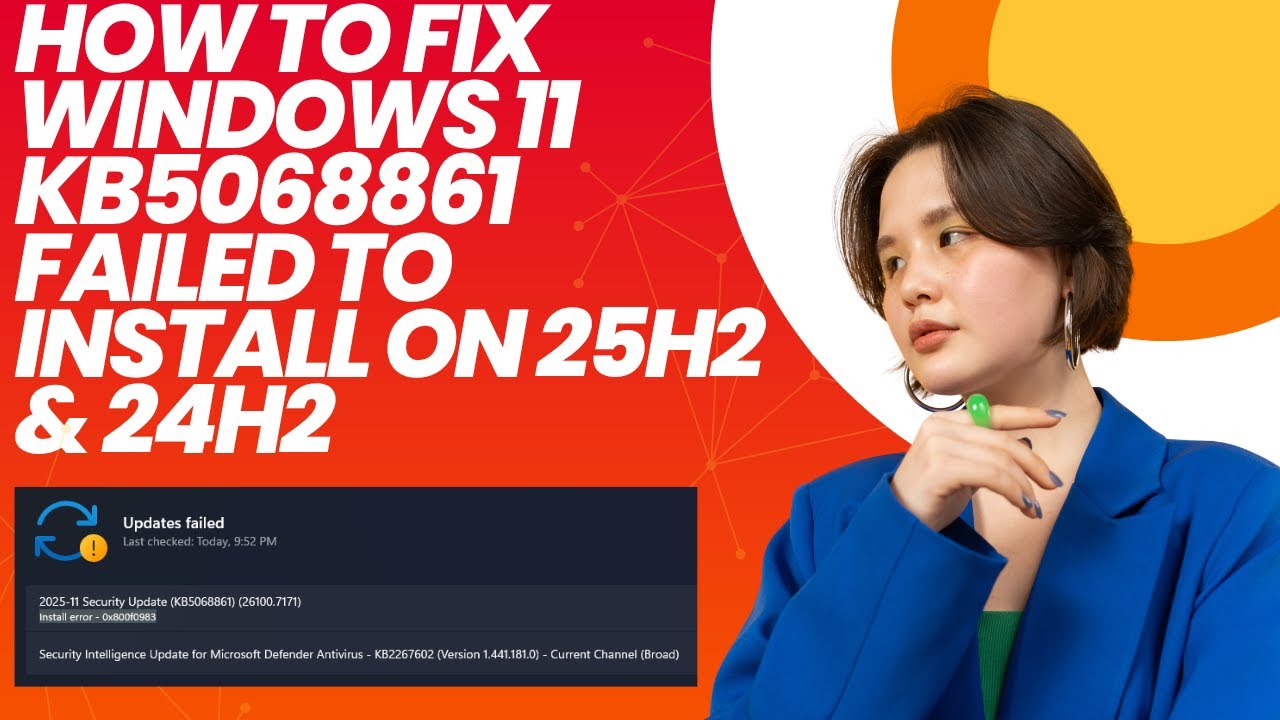 How to Fix Windows 11 KB5068861 Failed to Install on 25H2 & 24H2 - YouTube