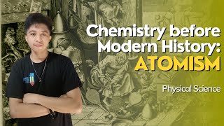 ATOMISM OF LEUCIPPUS AND DEMOCRITUS (Filipino) | Physical Science