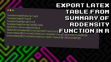 Generate LaTeX Table from RDDensity Summary in R for Beginners