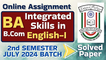 MANUU BA/B.Com Integrated Skills in English-I  Online Assignment 2nd SEMESTER JULY 2024 BATCH