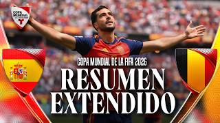 España vs Bélgica | Resumen Extendido | Copa Mundial de la FIFA 2026 | Telemundo Deportes