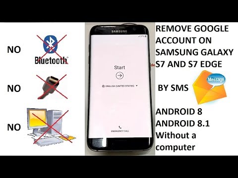 (S7 Android 8) REMOVE GOOGLE ACCOUNT SAMSUNG GALAXY S7 - S7 EDGE - ANDROID 8 - Without a computer