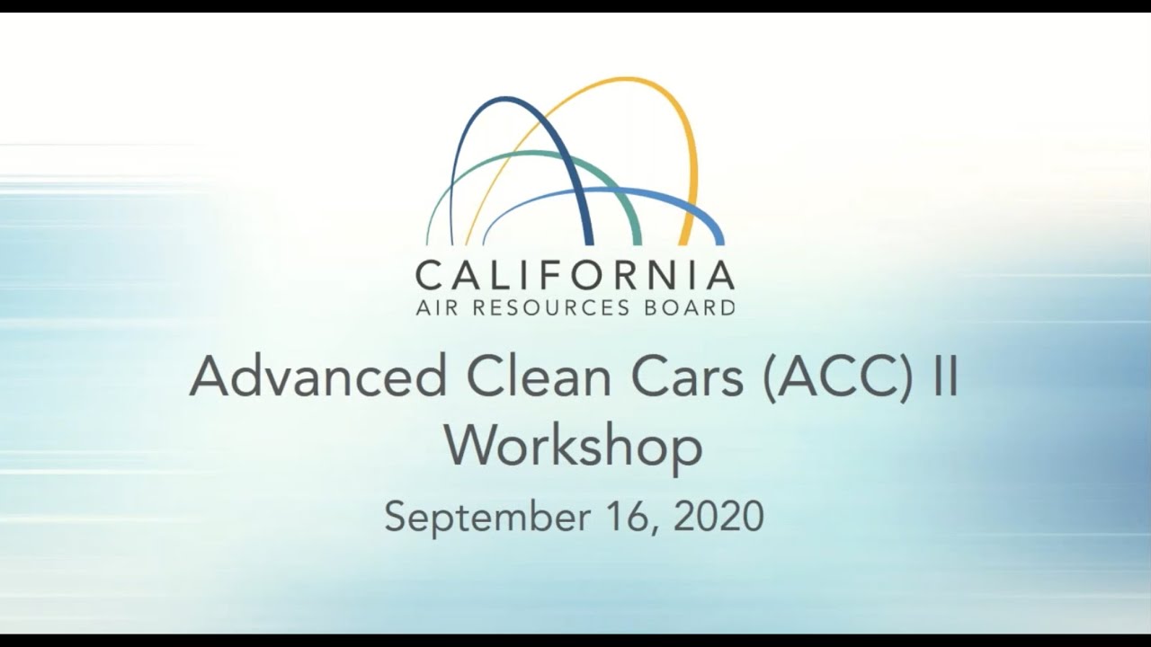 Public for Advanced Clean Cars II 09/16/20 YouTube