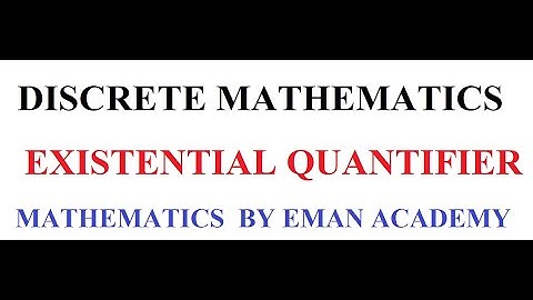 Existential Quantifier l Eman l academy l Rabnawaz l mallah