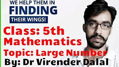 1.2 Mathematics | Large Number | Ex. 1.2 | NCERT Class 5 | CBSE & HBSE | Dr Virender Dalal