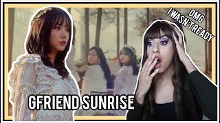 GFRIEND - Sunrise (해야) MV REACTION [MY FAV OMG!]