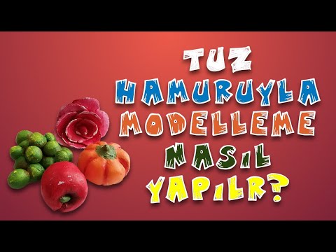 Video: Tuzlu Hamur Modelleme