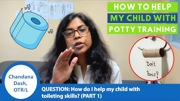 How Do I Help My Child With Toileting #1