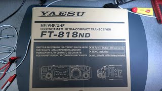 The Last Unboxing for the Yaesu FT-818ND