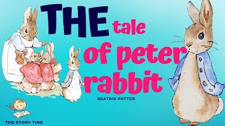 The tale of peter rabbit by Beatrix potter | The Story time | Fairy Tails