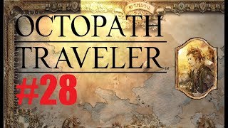 Octopath Traveler - Walkthrough Part 28 - Alfyn Chapter 2 and Vanessa Boss Fight! (Nintendo Switch)