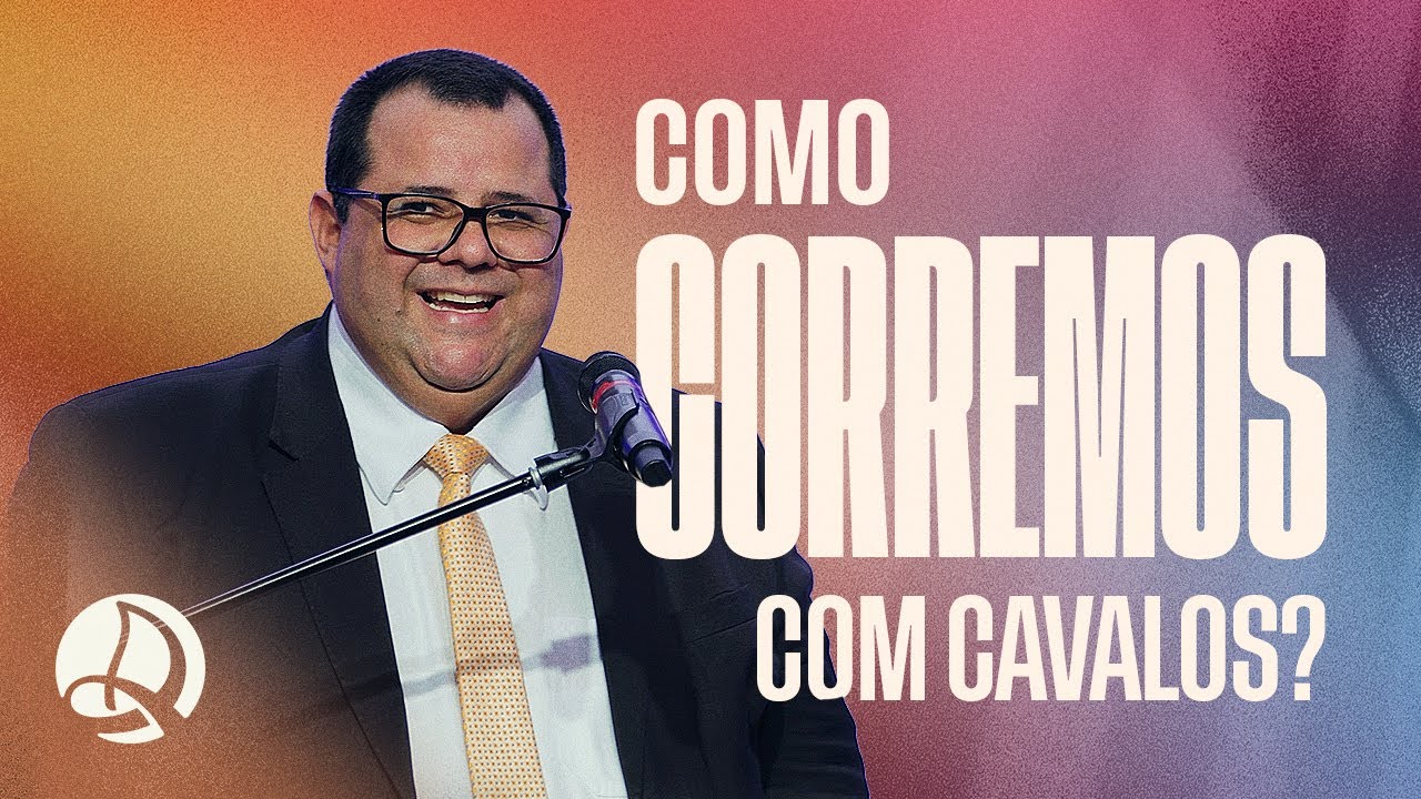 Como Corremos Com Cavalos? | Pr. Henrique Régis