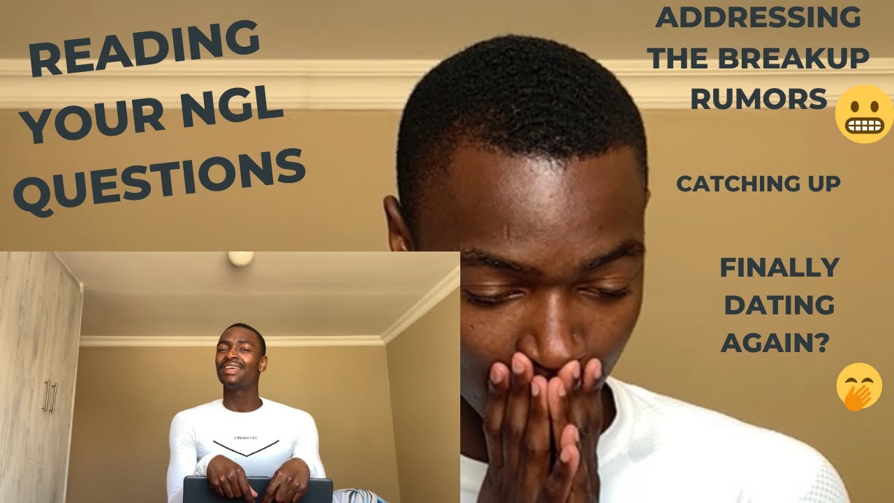READING YOUR NGL QUESTIONS|| ADDRESSING THE BREAK UP RUMORS|| MOVING ON|| DATING AGAIN?