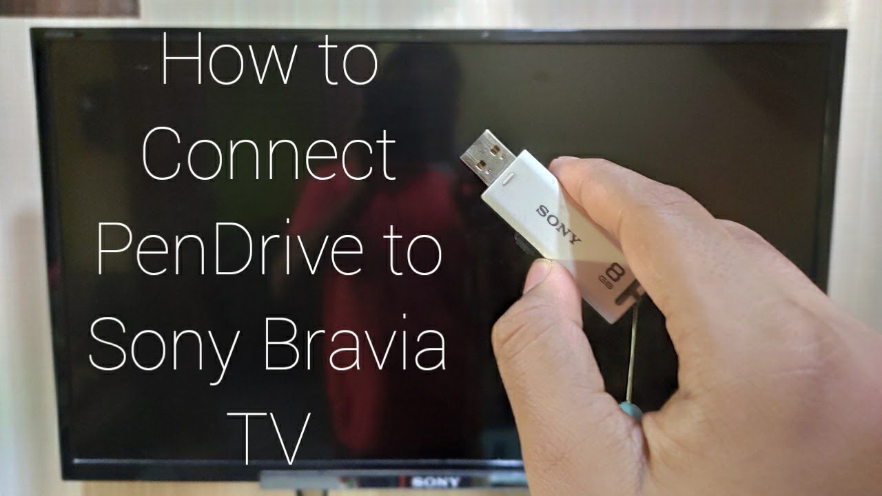 How to Connect Pen Drive to Sony Bravia TV - YouTube