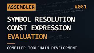Symbol Resolution and Constant Expression Evaluation | Assembler
