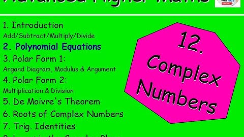 12.2 Complex Numbers 2: Polynomial Equations - Advanced Higher Maths Lessons @MrThomasMaths
