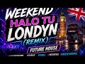 WEEKEND- Halo tu Londyn( REMIX)#FutureHause#Dance#Viral#Weekend#MaciejoRemix#Remix#Impreza#EDM#Club