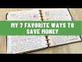 My 7 Favorite Ways To Save Money