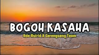 VIDEO LIRIK BOGOH KASAHA ADE ASTRID 1