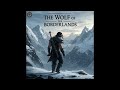 Musicis Fabulis - The Wolf of the Borderlands (Conan Sword &amp; Sorcery Metal)