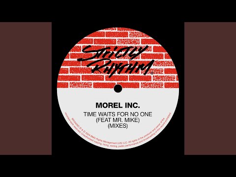 Morel Inc. — Time Waits For No One (feat. Mr Mike) (Morel's Mix)