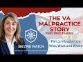 1 The Beginning: The Story the VA tried to Bury #va #VAMalpractice #veteransvoices