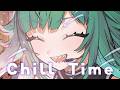 【雑談】昼Chill Time☕【北小路ヒスイ/にじさんじ】