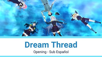 Mato Seihei no Slave - Dream Thread Akari Kitō - Opening Full Sub Español
