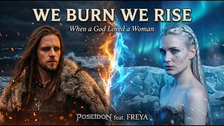 POSEIDON feat. FREYA - WE BURN WE RISE | Epic Nordic Folk