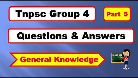 Tnpsc Group 4 General knowledge Questions and Answers Part 5 #tnpscpop