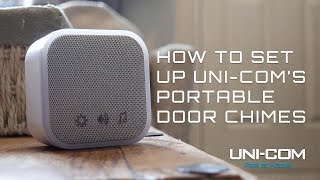 Uni-Com | How To Set Up our Portable Door Chimes
